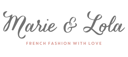 Marie & Lola - French Fashion With Love